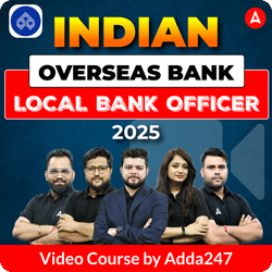 Indian Overseas Bank Local bank Officer ( LBO) 2025 | Video Course by Adda247
